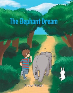 The Elephant Dream (eBook, ePUB) - Radun, Arthur