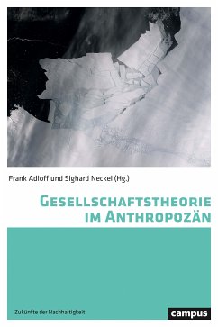 Gesellschaftstheorie im Anthropozän (eBook, PDF)