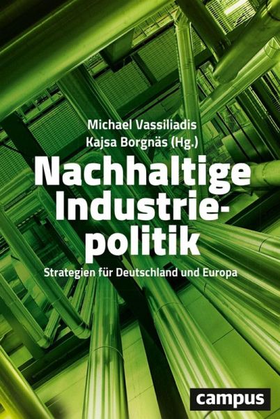 Nachhaltige Industriepolitik (eBook, ePUB) Nachhaltige Industriepolitik (eBook, ePUB)