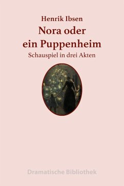 Nora oder Ein Puppenheim (eBook, ePUB) - Ibsen, Henrik