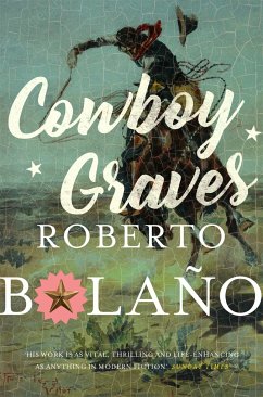 Cowboy Graves - Bolaño, Roberto