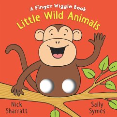 Little Wild Animals: A Finger Wiggle Book - Symes, Sally