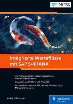 Integrierte Werteflüsse mit SAP S/4HANA (eBook, ePUB) - Hölzlwimmer, Andrea