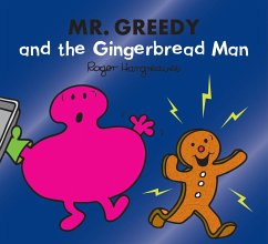 Mr. Greedy and the Gingerbread Man - Hargreaves, Adam