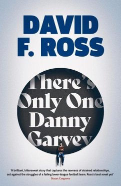 There's Only One Danny Garvey - Ross, David F.