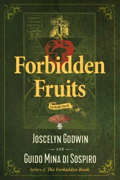 Forbidden Fruits - Godwin, Joscelyn; Mina di Sospiro, Guido