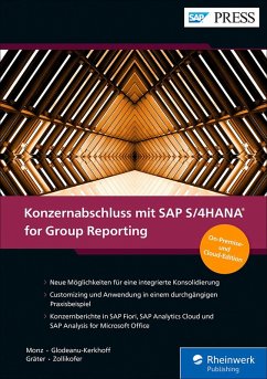Konzernabschluss mit SAP S/4HANA for Group Reporting (eBook, ePUB) - Monz, Patrik; Glodeanu-Kerkhoff, Cynthia; Gräter, Jan; Zollikofer, Fabian