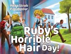 Ruby's Horrible Hair Day!