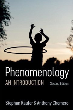 Phenomenology - Kaufer, Stephan (Franklin and Marshall College); Chemero, Anthony (University of Cincinnati)