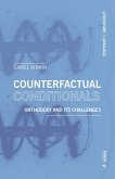 Counterfactual Conditionals: Orthodoxy and Its Challenges