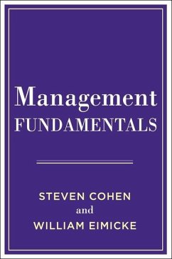 Management Fundamentals - Cohen, Steven; Eimicke, William B.