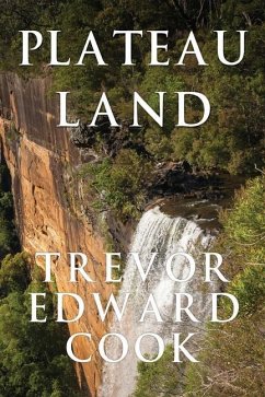 Plateau Land - Cook, Trevor Edward