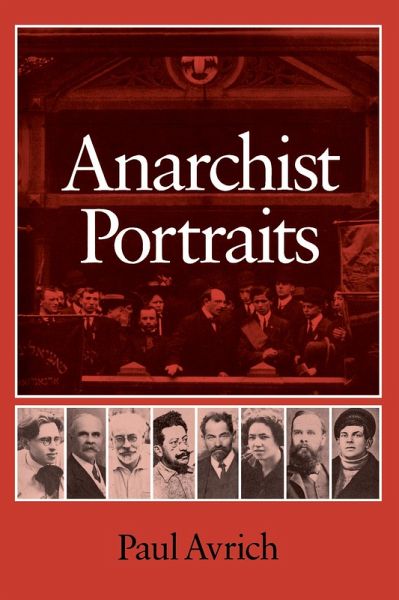 Anarchist Portraits (eBook, ePUB) Anarchist Portraits (eBook, ePUB)