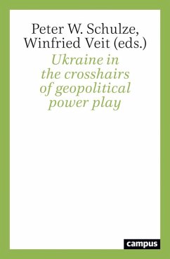 Ukraine in the crosshairs of geopolitical power play (eBook, ePUB)