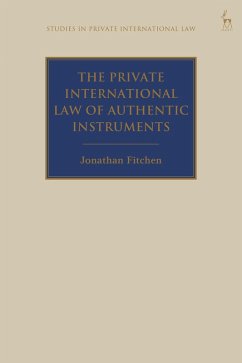 The Private International Law of Authentic Instruments (eBook, ePUB) - Fitchen, Jonathan