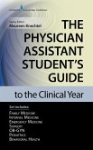 The Physician Assistant Student's Guide to the Clinical Year Seven-Volume Set (eBook, ePUB)