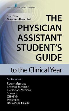 The Physician Assistant Student's Guide to the Clinical Year Seven-Volume Set (eBook, ePUB)