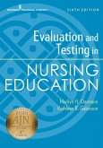 Evaluation and Testing in Nursing Education, Sixth Edition (eBook, ePUB)