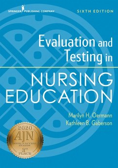 Evaluation and Testing in Nursing Education, Sixth Edition (eBook, ePUB) - Oermann, Marilyn H.; Gaberson, Kathleen B.