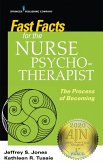 Fast Facts for the Nurse Psychotherapist (eBook, ePUB)