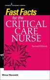 Fast Facts for the Critical Care Nurse (eBook, ePUB)