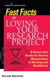 Fast Facts to Loving Your Research Project (eBook, ePUB) Fast Facts to Loving Your Research Project (eBook, ePUB)