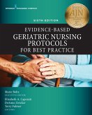 Evidence-Based Geriatric Nursing Protocols for Best Practice, Sixth Edition (eBook, ePUB)