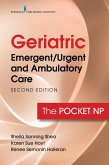 Geriatric Emergent/Urgent and Ambulatory Care (eBook, ePUB)