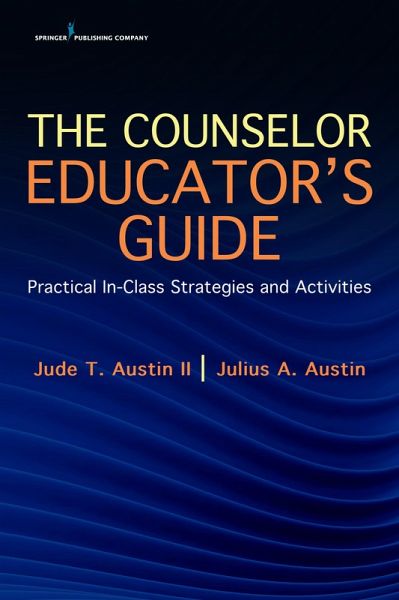 The Counselor Educator's Guide (eBook, ePUB)