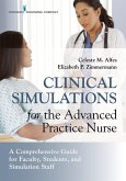 Clinical Simulations for the Advanced Practice Nurse (eBook, ePUB)
