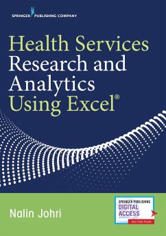 Health Services Research and Analytics Using Excel (eBook, ePUB) - Johri, Nalin