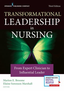 Transformational Leadership in Nursing (eBook, ePUB) - Broome, Marion E.; Marshall, Elaine Sorensen