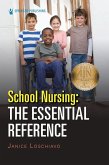 School Nursing: The Essential Reference (eBook, ePUB)