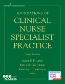 Foundations of Clinical Nurse Specialist Practice (eBook, ePUB)
