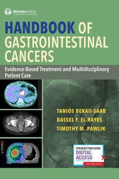 Handbook of Gastrointestinal Cancers (eBook, ePUB) - Bekaii-Saab, Tanios; El-Rayes, Bassel F.; Pawlik, Timothy M.