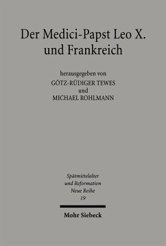 Der Medici-Papst Leo X. und Frankreich (eBook, PDF)