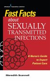 Fast Facts About Sexually Transmitted Infections (STIs) (eBook, ePUB)
