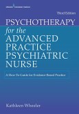 Psychotherapy for the Advanced Practice Psychiatric Nurse (eBook, ePUB)