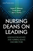 Nursing Deans on Leading (eBook, ePUB) Nursing Deans on Leading (eBook, ePUB)