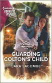 Guarding Colton's Child (eBook, ePUB)