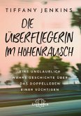 Die Überfliegerin im Höhenrausch (eBook, ePUB)