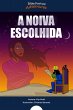 A noiva escolhida (eBook, ePUB) - Bild 1
