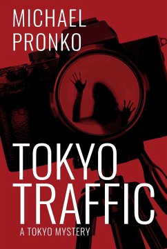 Tokyo Traffic (eBook, ePUB) - Pronko, Michael