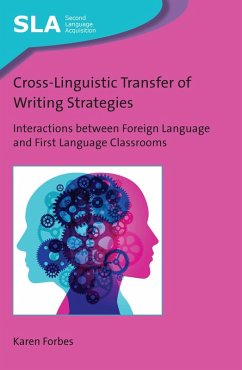 Cross-Linguistic Transfer of Writing Strategies (eBook, ePUB) - Forbes, Karen