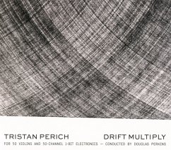 Tristan Perich:Drift Multiply - Perich,Tristan/Perkins,Douglas
