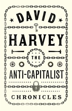 The Anti-Capitalist Chronicles (eBook, ePUB) - Harvey, David