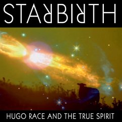 Starbirth/Stardeath (Re-Release) - Race,Hugo & True Spirit