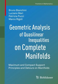 Geometric Analysis of Quasilinear Inequalities on Complete Manifolds - Bianchini, Bruno;Mari, Luciano;Pucci, Patrizia