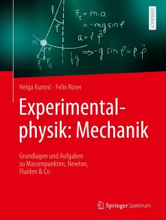 Experimentalphysik: Mechanik - Kumric, Helga;Roser, Felix