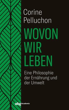 Wovon wir leben (eBook, PDF) - Pelluchon, Corine
